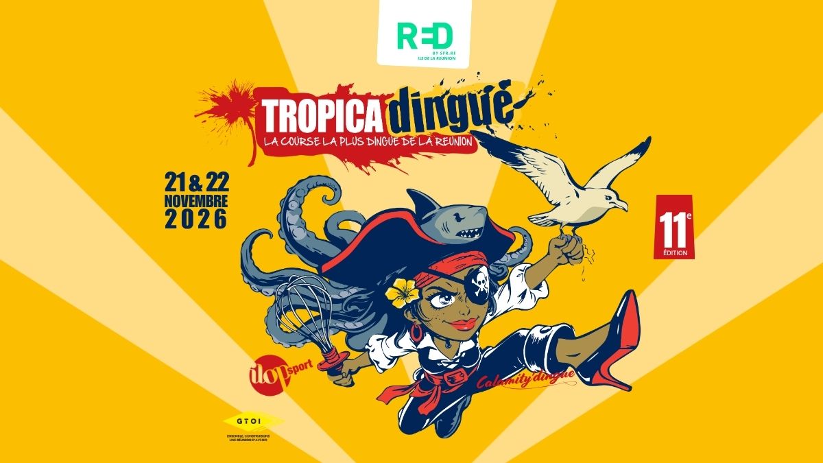 Tropica'Dingue, la course la plus dingue de La Réunion, 21 et 22 novembre 2026